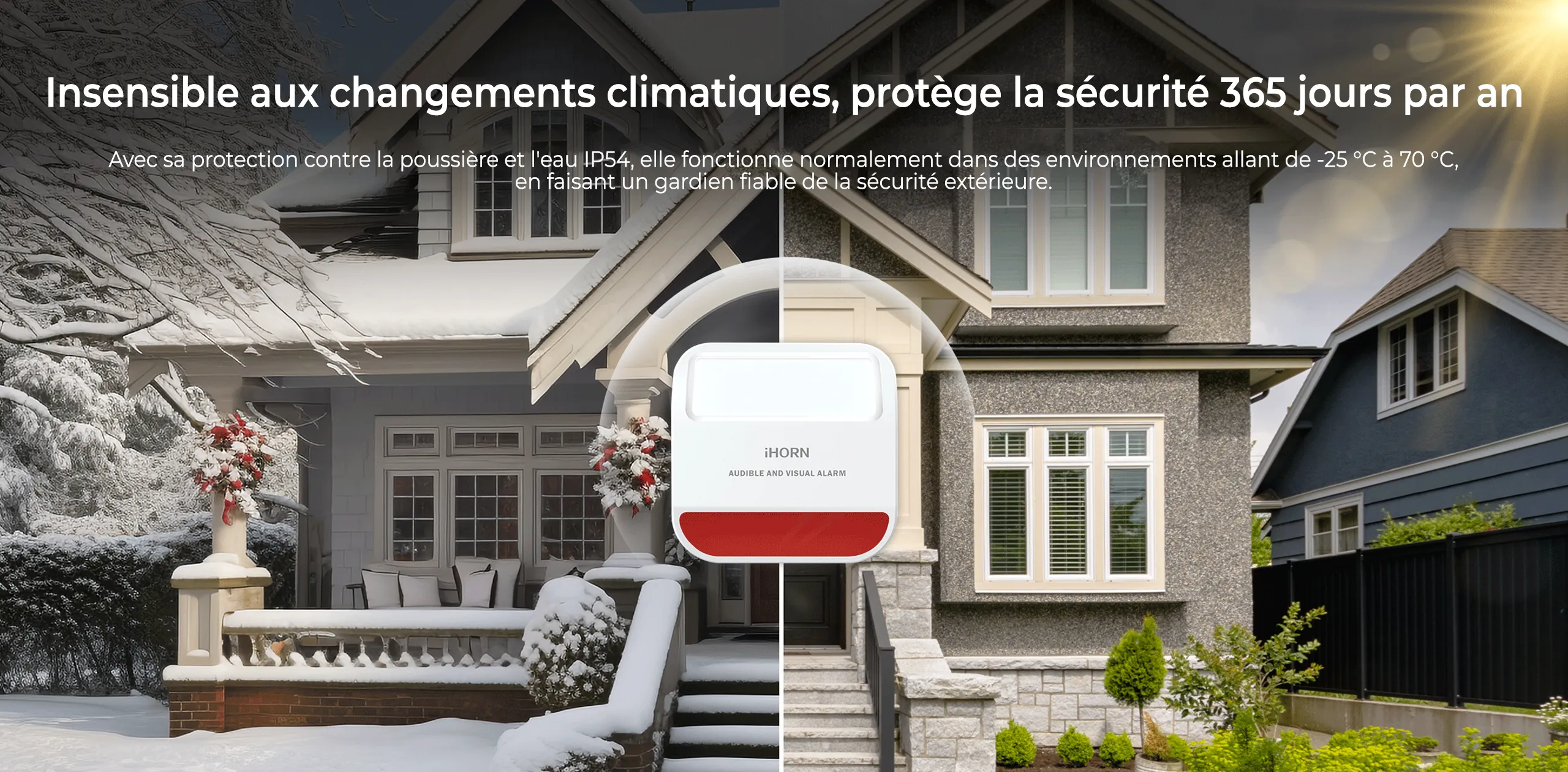 Sécurité maximale avec la sirène extérieure LH-106FK et son alarme 105 dB.